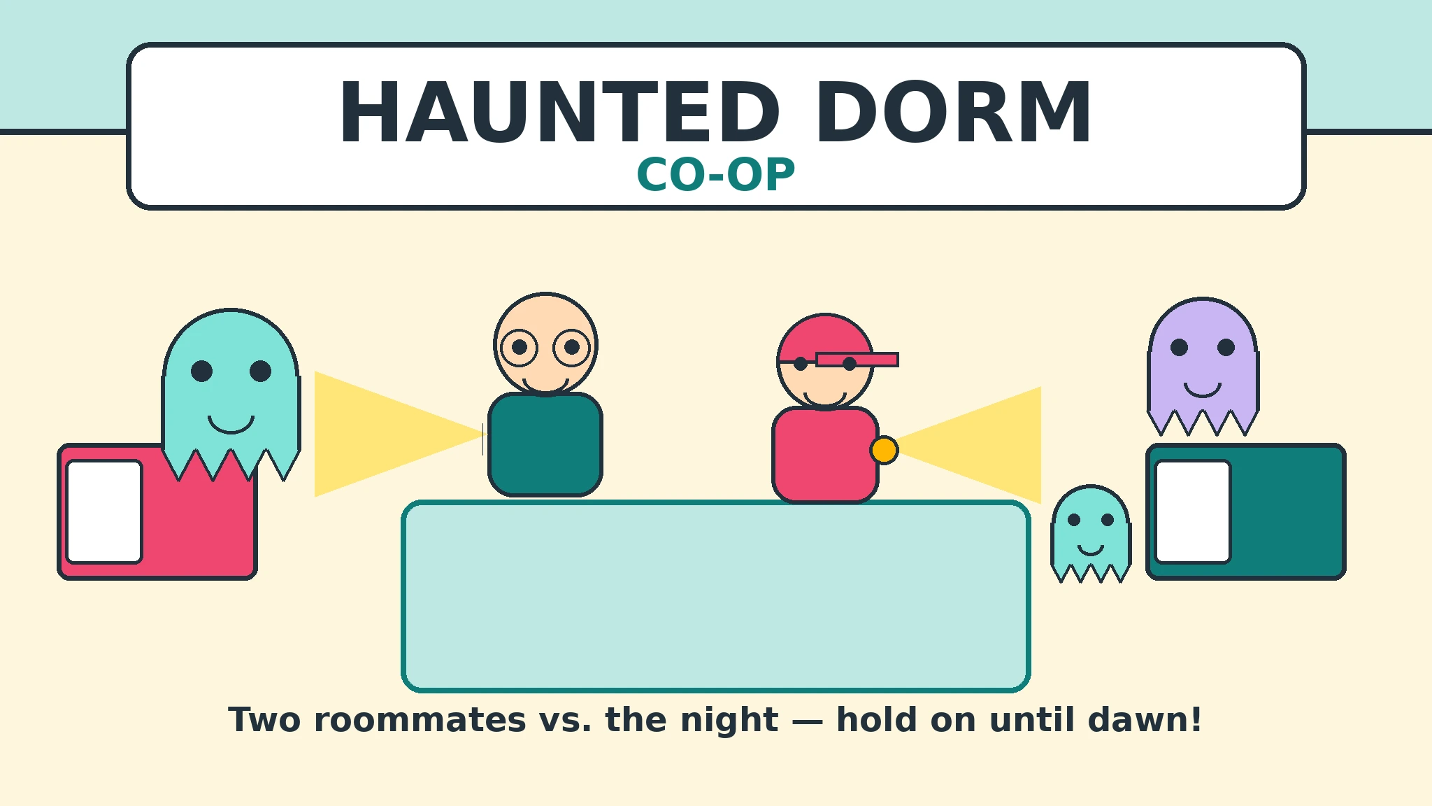 Two roommates, Pip in a teal hoodie and glasses and Juno in a coral cap, shine yellow flashlight beams at smiling mint and lavender sheet ghosts in a bright cream dorm room with coral and teal beds, under the title Haunted Dorm Co-op