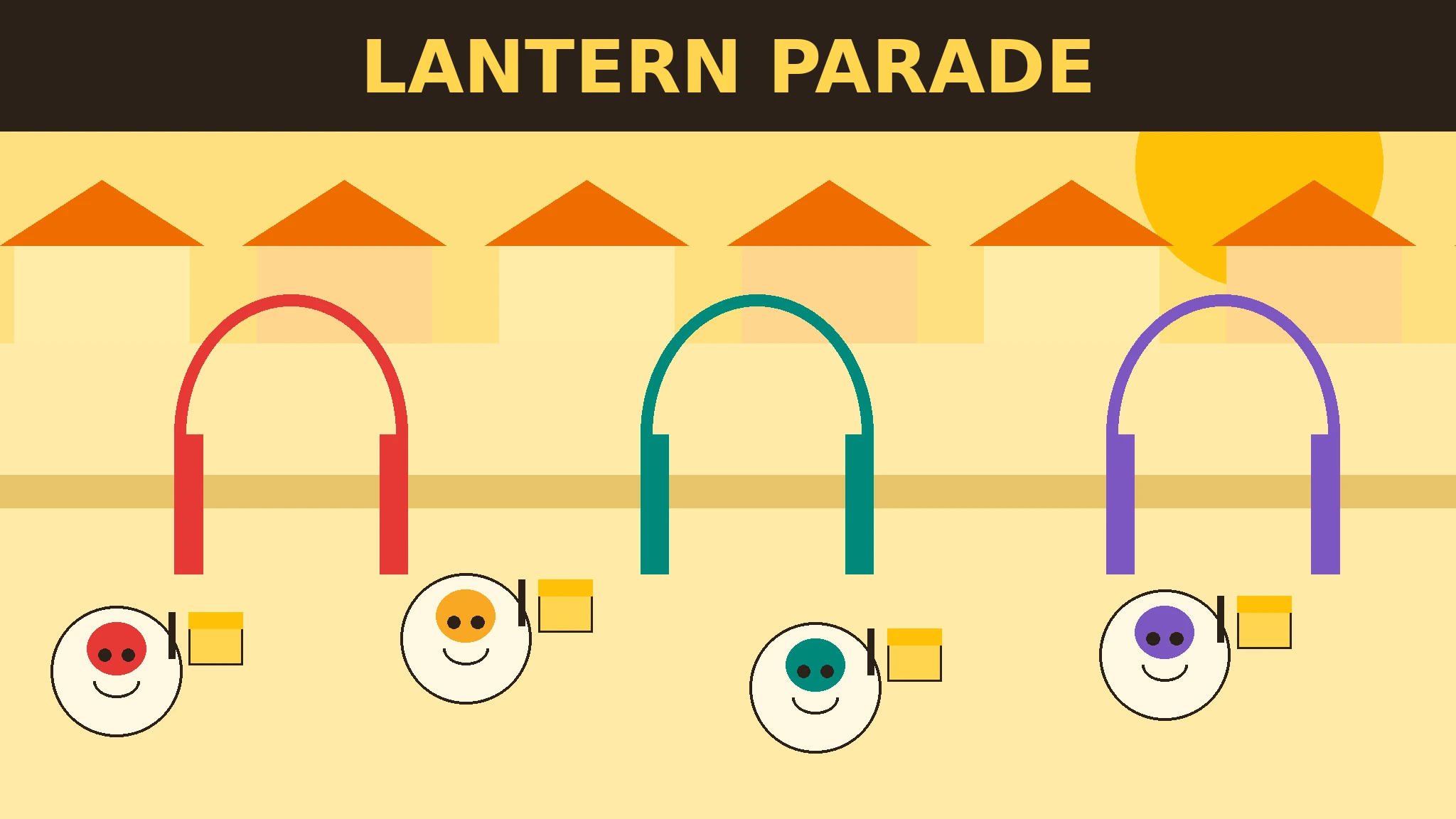 Four round smiling lantern-bearers in red, gold, teal and violet marching along a sunny street toward three matching coloured gates, with houses and a sun behind them, under a Lantern Parade title bar.