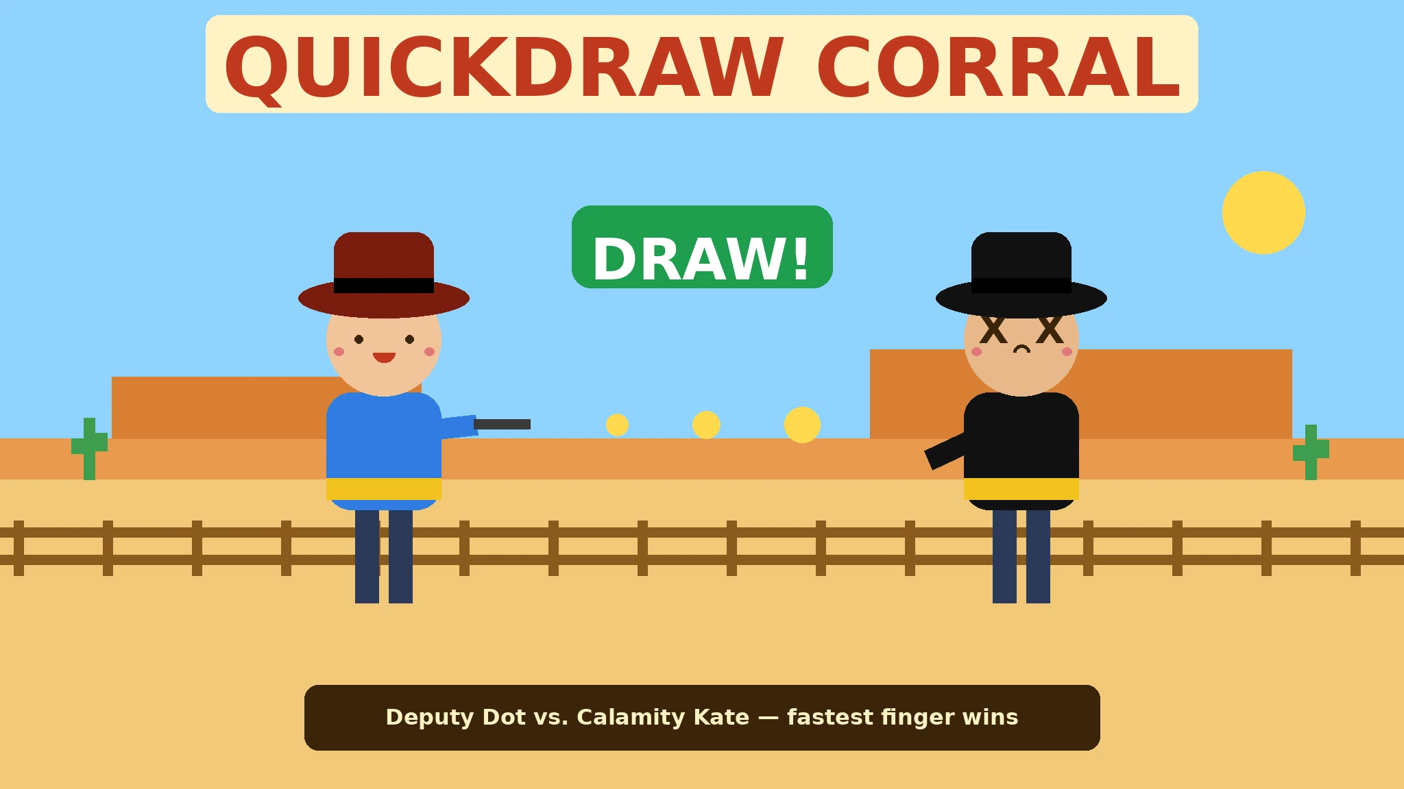 Flat vector western duel cover: Deputy Dot in a blue shirt and brown hat grinning with her gun raised, facing a dizzy black-clad rival with X eyes under a green DRAW sign, with a yellow bullet trail between them, a wooden corral fence, orange mesas, cacti and a bright sun, under the red title Quickdraw Corral