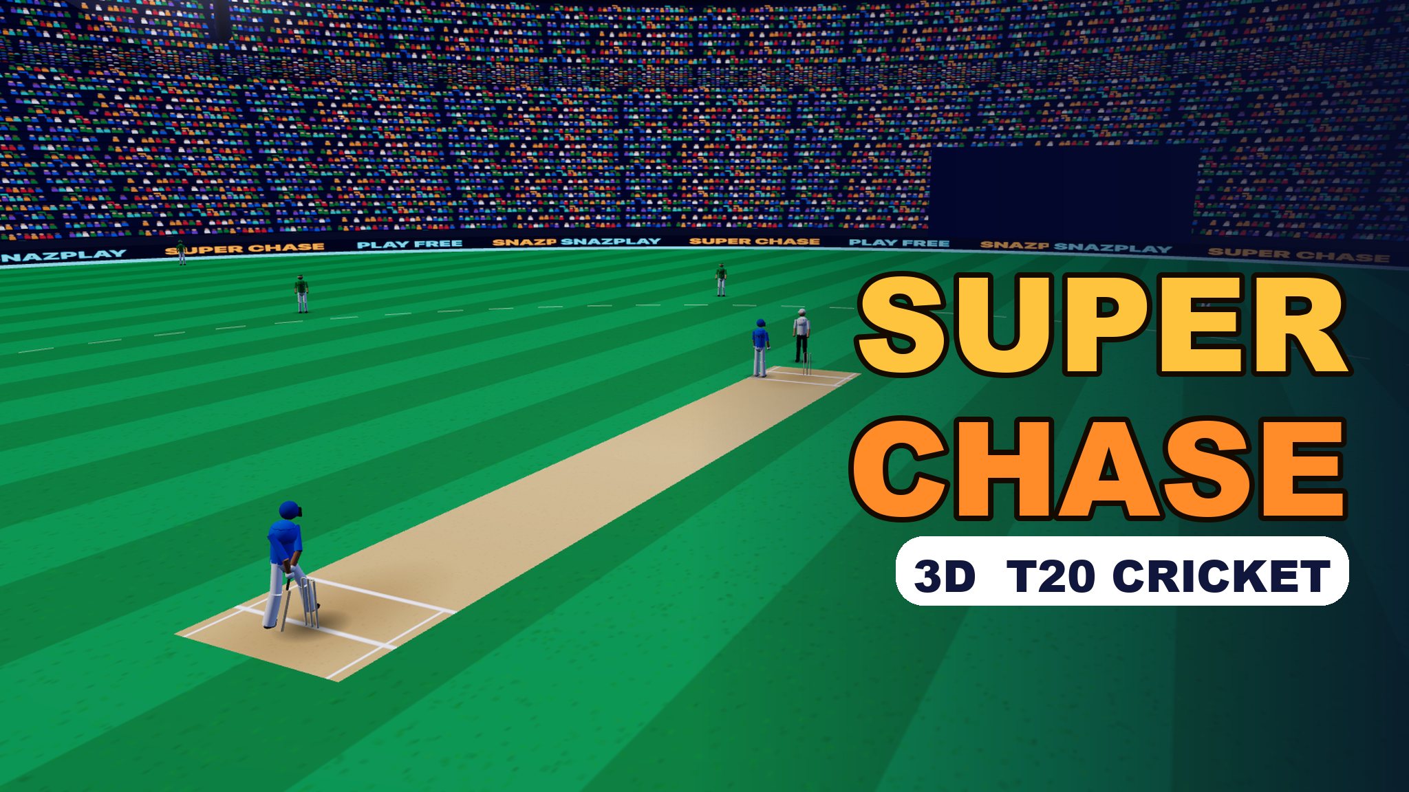 3D night cricket stadium with a batter in blue at the crease, fielders in green across a striped outfield, and the title Super Chase 3D T20 Cricket.